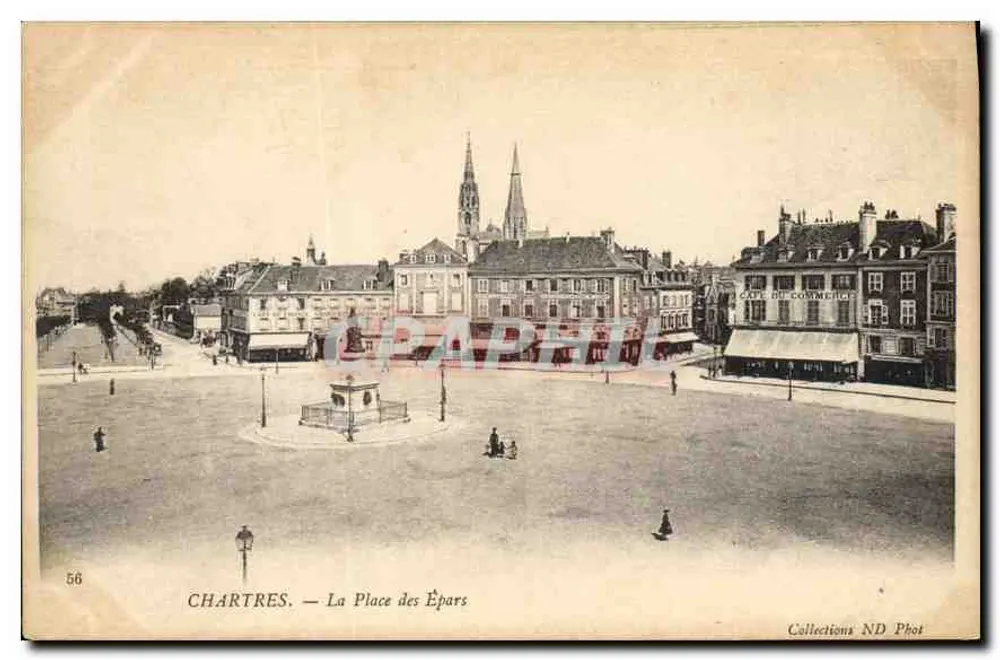 Chartres — A Place des Épars — Collections ND Phot, n° 56 - Frente