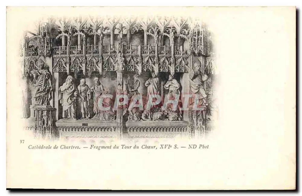 Kathedrale von Chartres — Fragment des Chorumschritts, 16. Jh. — ND Phot - Vorderseite