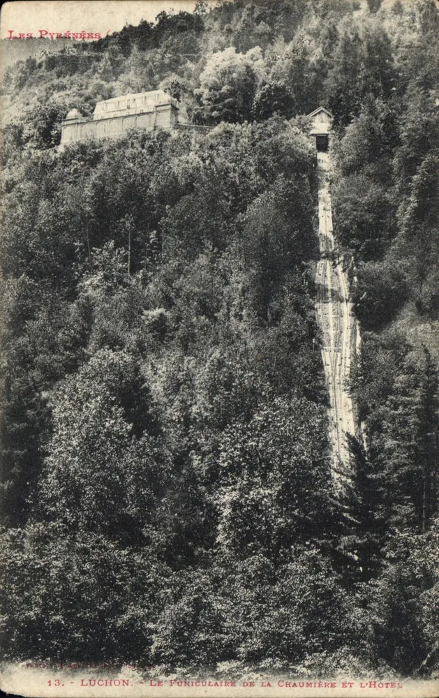 Luchon - Der Funicular der Chaumière und das Hotel - Vorderseite