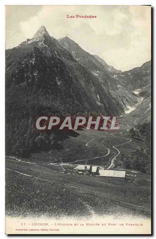 Luchon - Das Hospiz und der Aufstieg zum Port de Vinaugour — Phototype Labouche Frères, Toulouse, n°17 - Vorderseite