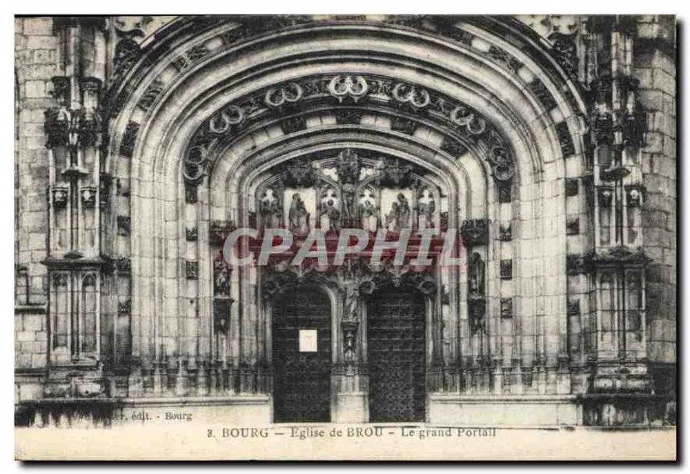 Bourg — Kirche von Brou — Der Große Portal — Verlag Bourg - Vorderseite