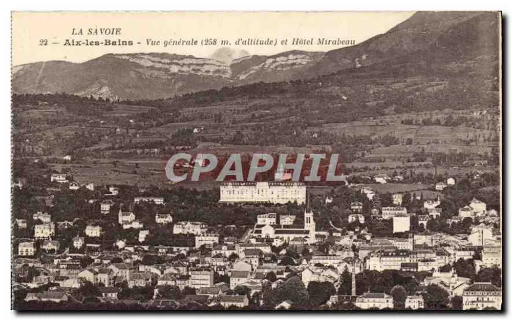 Aix-les-Bains — Allgemeine Ansicht (258 m. Höhe) und Hotel Mirabeau — Verlag: Impr. Catala Frères - Vorderseite