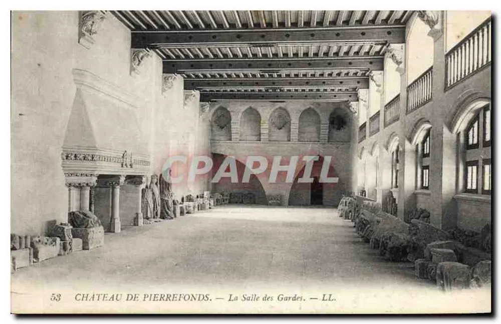 Schloss Pierrefonds — Die Wachstube — LL. — Nr. 53 - Vorderseite