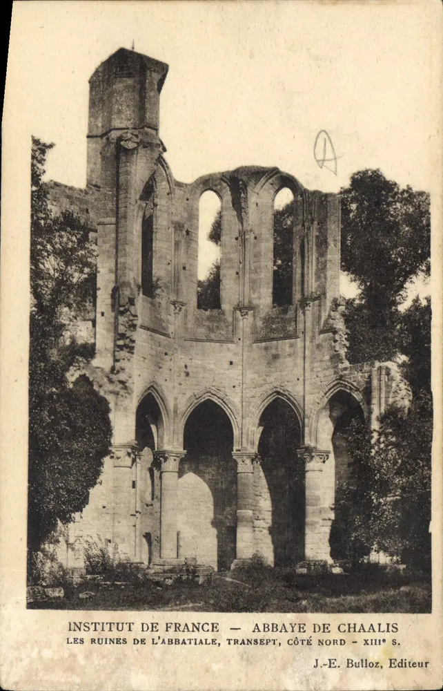 Ruinen der Abteikirche - Abtei Chaalis — J.-E. Bulloz, Verleger - Vorderseite