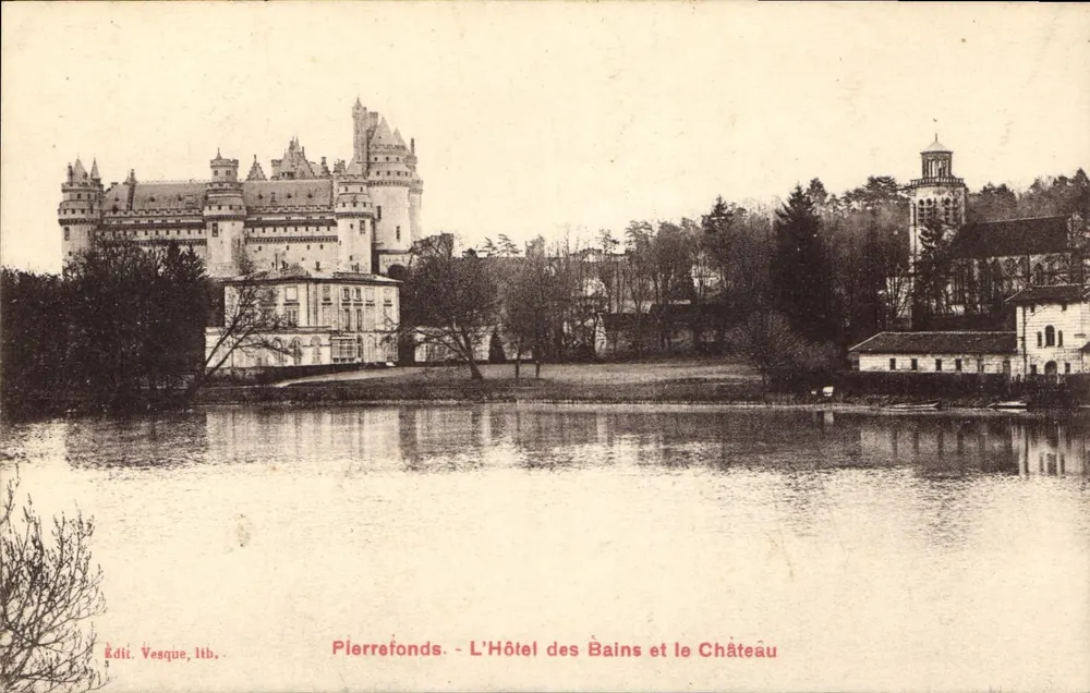 Pierrefonds - Das Badehaus und das Schloss — Verlag Vesque, lib. - Vorderseite