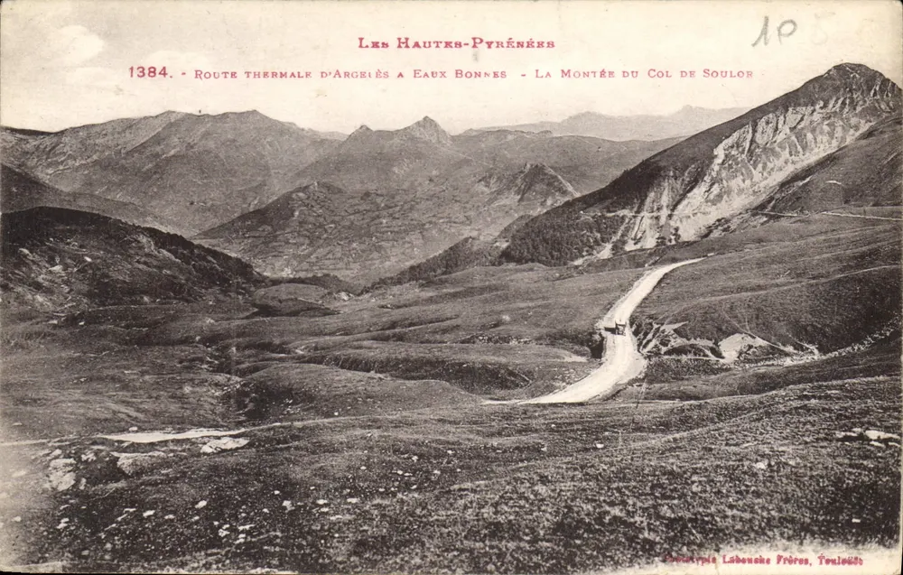 Die Hochpyrenäen — Thermalstraße von Argelès nach Eaux-Bonnes — Aufstieg zum Pass de Soulor — Verlag Labenche Frères, Toulouse — Seriennummer 1384 - Vorderseite