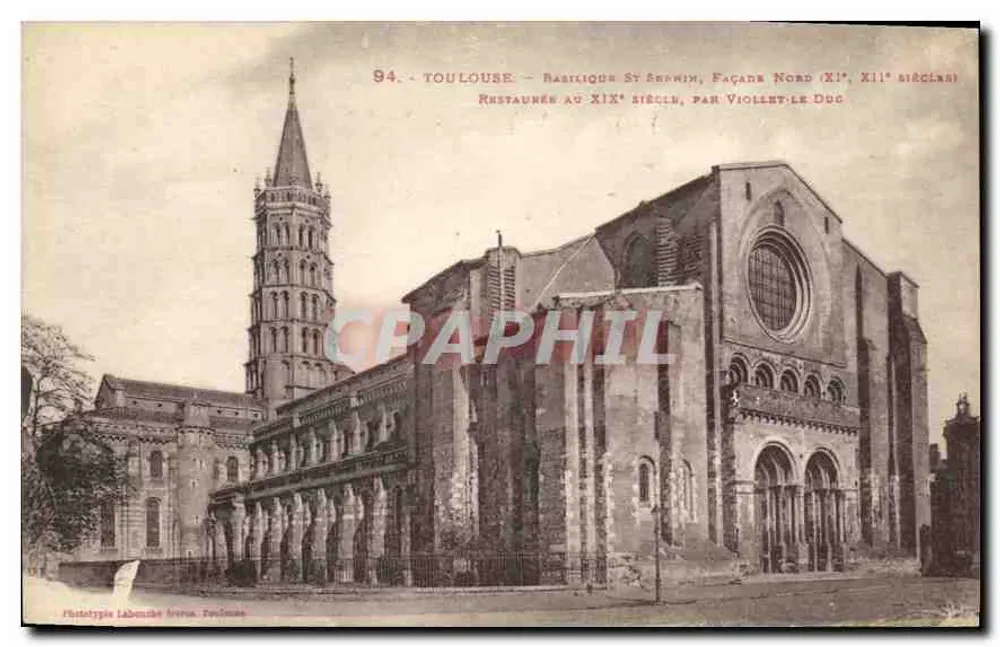 Toulouse — Basilique Saint-Sernin, Nordfassade (11. bis 12. Jahrhundert) — Phototypie Labande & Cie, Toulouse - Vorderseite
