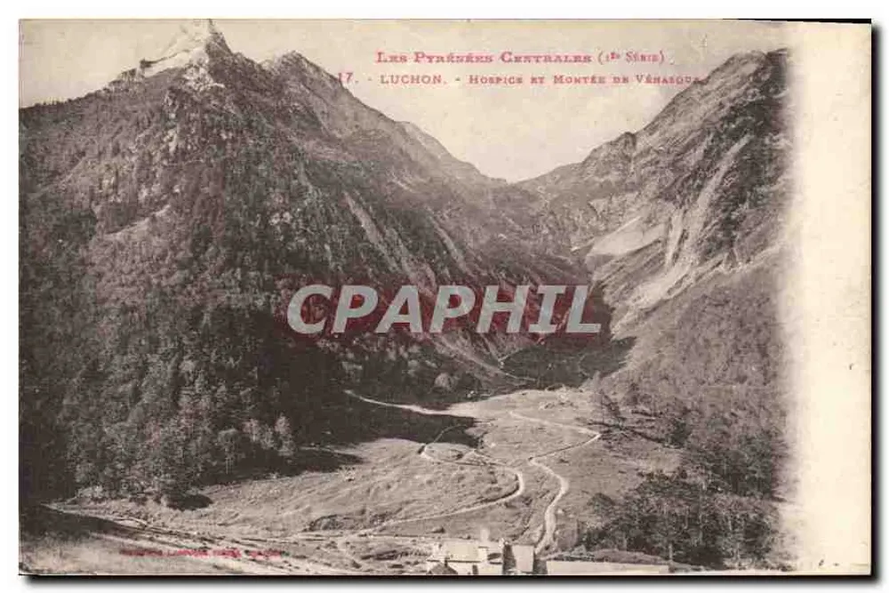 Luchon - Hospice e Montée de Vénauguer - As Pirineus Centrais (1ª Série) 17 - Frente