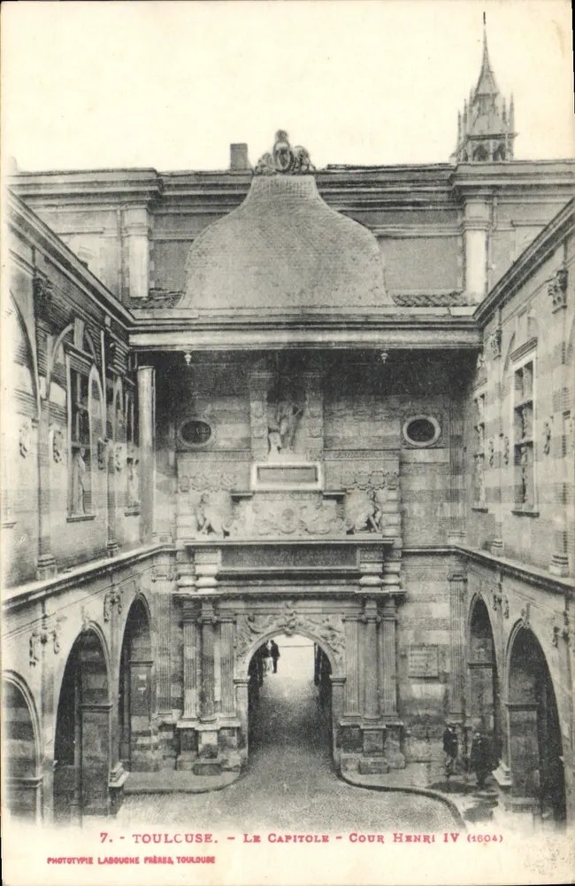 Toulouse - O Capitole - Cour Henri IV (1604) — Phototype Labouche Frères, Toulouse - Frente