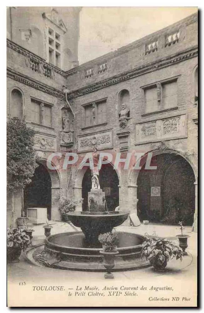 Toulouse — Das Museum, ehemaliges Augustinerkloster, der kleine Cloister, 17. Jahrhundert — Sammlung ND Phot - Vorderseite