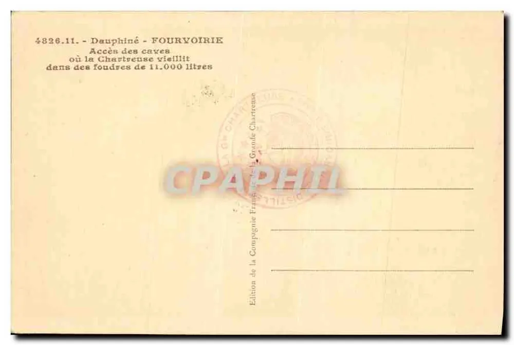 Fourvoirie - Dauphiné — Zugang zu den Kellern, in denen Chartreuse in Fässern von 11.000 Litern reift — Ausgabe der französischen Gesellschaft der Grande Chartreuse - Rückseite