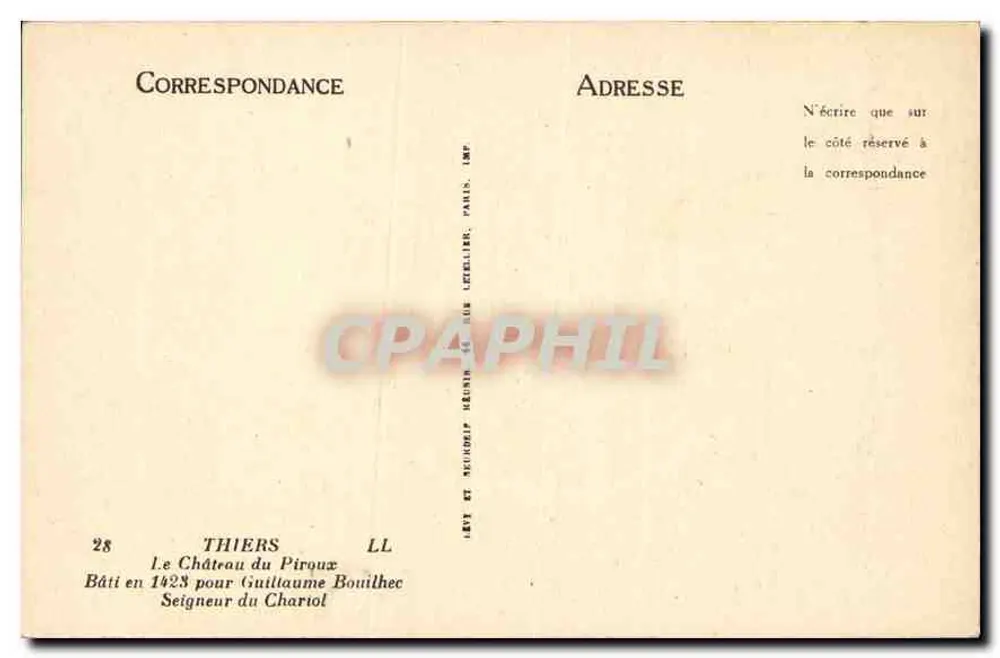 O Castelo do Piroux — Thiers — Construído em 1923 para Guillaume Bouilhac — Senhor do Chariot - Verso