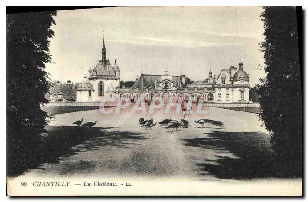 Chantilly — O Castelo — LL. 99 - Frente