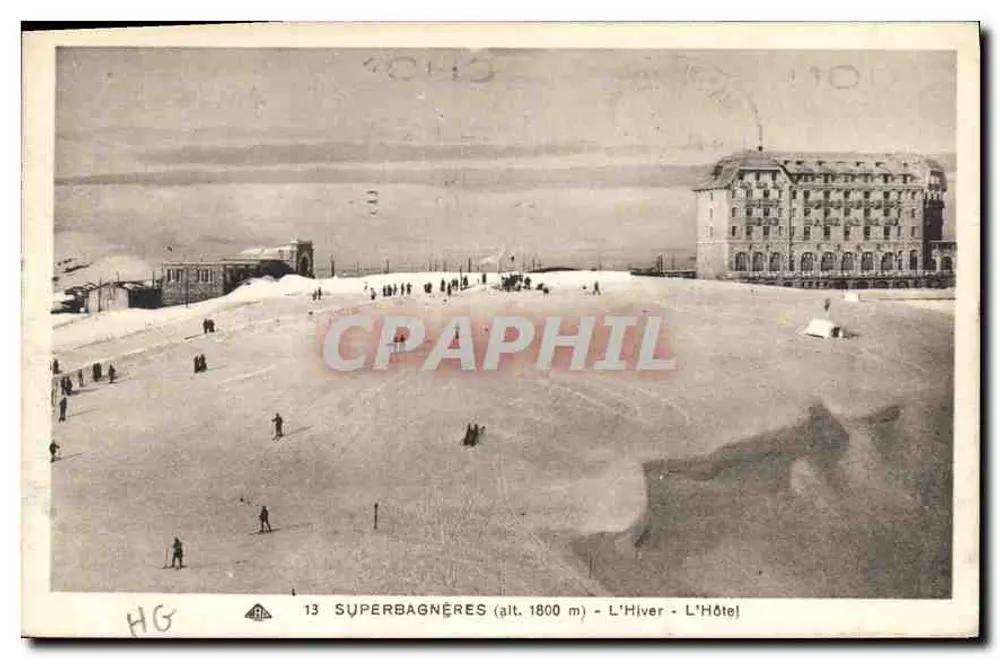 Superbagnères (alt. 1800 m) — Winter — Das Hotel — Verlag Alacienne des Arts Pyrénéaniques, n°13 - Vorderseite
