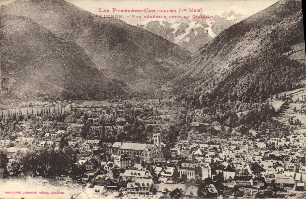 Luchon - Vista geral tirada de Cazarihl — Os Pirineus-Centrais (1ª Série) — Fototipo Labouche Frères, Toulouse - Frente