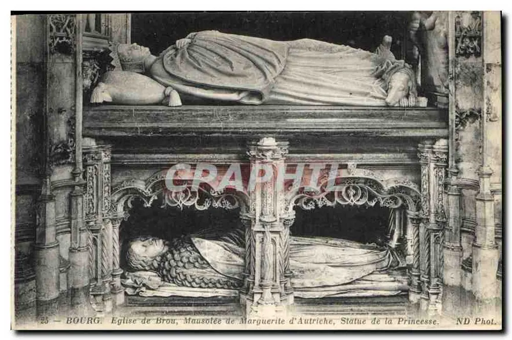 Bourg. Kirche von Brou — Mausoleum von Margarete von Österreich, Statue der Prinzessin — ND Phot. - Vorderseite