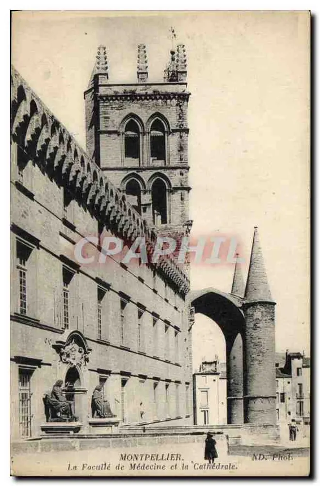 Montpellier. La Faculté de Médecine et la Cathédrale — ND. Phot. - Recto