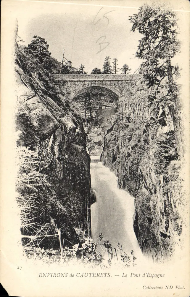 Environs de Cauterets — O Ponte da Espanha — Coleções ND Fot. - Frente