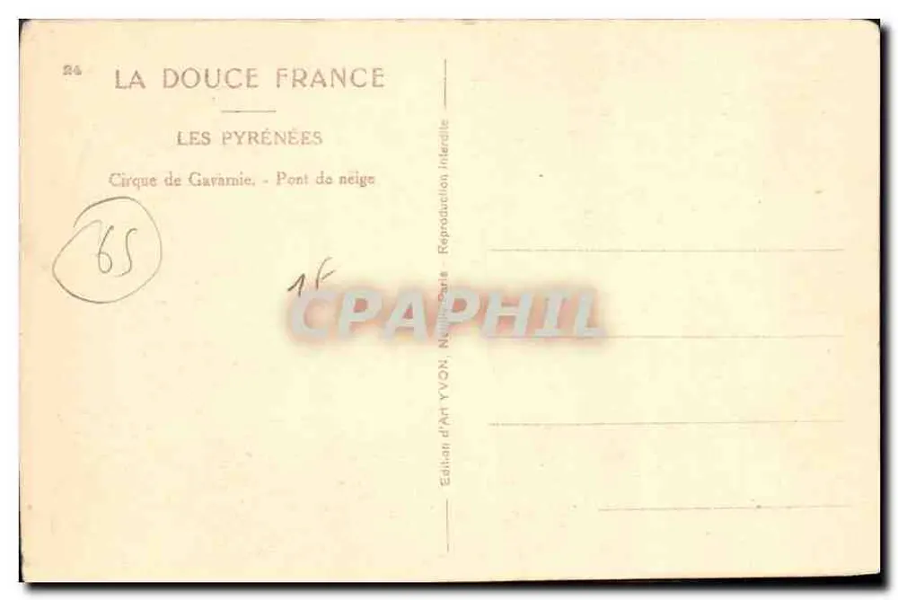 Die Pyrenäen — Cirque de Gavarnie - Pont de neige — Art Edition Yvon, Paris - Rückseite