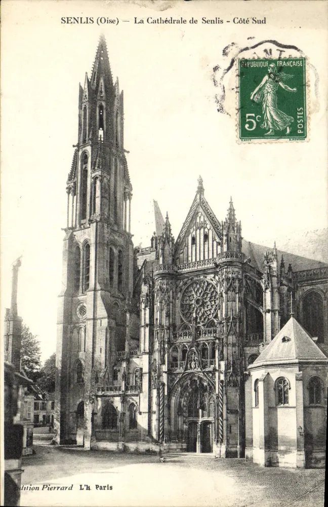 Senlis (Oise) — A Catedral de Senlis — Lado Sul — Edição Pierrard L'Ha Paris - Frente