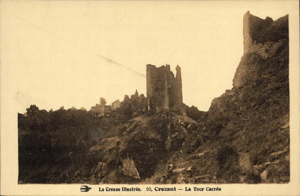 Crezant — Die Quadratur Turm — La Creuse Illustrée, Nr. 10 - Vorderseite
