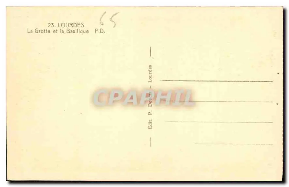 Lourdes — A Gruta e a Basílica — Edit. P. Doucet - Lourdes - Verso