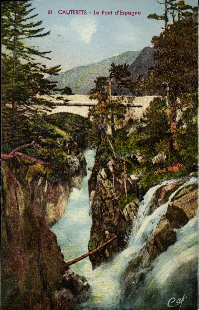Cauterets - De Brug van Spanje — uitzicht op de brug en de watervallen — uitgever CAF, nr. 61 - Voorkant