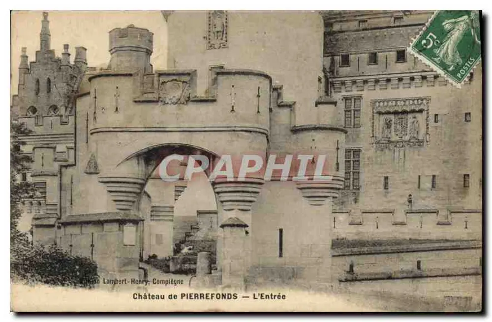 Castelo de PIERREFONDS — A Entrada — Editor: Henri Lambert-Henry, Compiegne - Frente