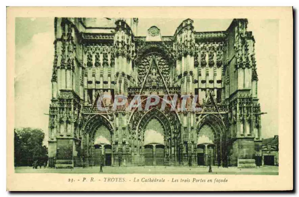 Troyes - Die Kathedrale - Die drei Türen auf der Fassade — P.R. n°23 - Vorderseite