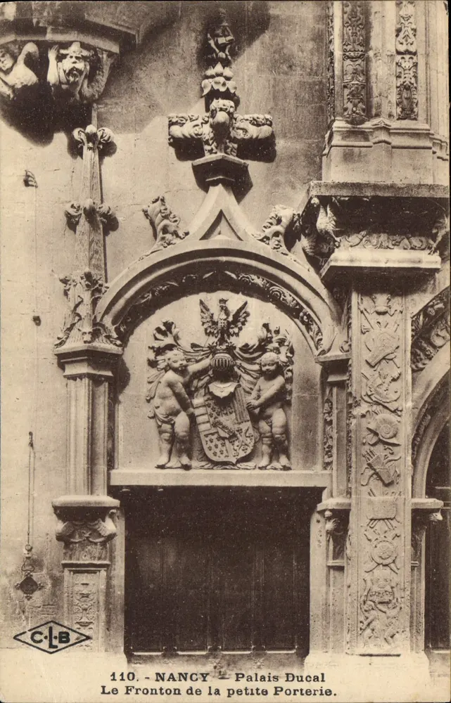 NANCY — Ducal Palace — Der Fronton der Kleinen Porterie — C-L-B, n°110 - Vorderseite