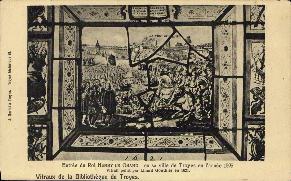 Entrée du Roi Henry le Grand en sa ville de Troyes — vitrail de la Bibliothèque de Troyes, peint par Linard Gonthier en 1621 — éditeur J. Sorlot à Troyes, n°31 - Frente