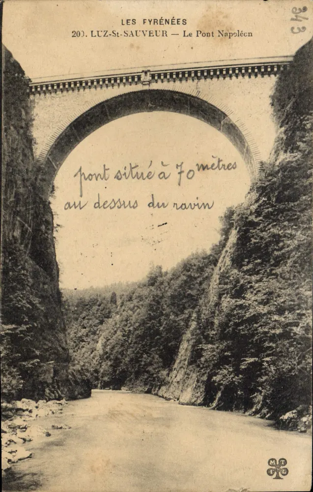 Luz-Saint-Sauveur — Le Pont Napoléon — Les Pyrénées - Recto