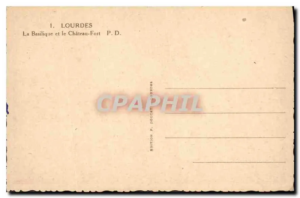 Lourdes — Die Basilika und der Burgschloss — Edition P. Doucet - Rückseite