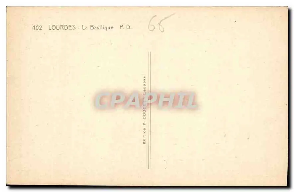 Lourdes — A Basílica — Edição P. Doucet, Lourdes, n° 102 - Verso