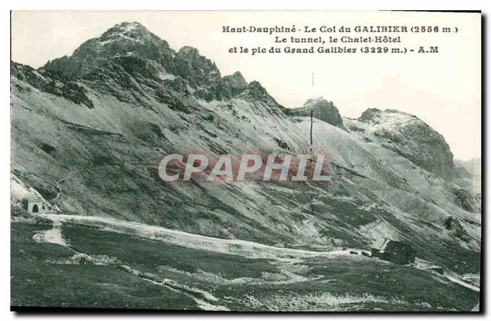 Haute-Dauphiné - O Col do GALIBIER (2556 m) - O túnel, o Chalet-Hôtel e o pico do Grand Galibier (3229 m) - A.M. - Frente