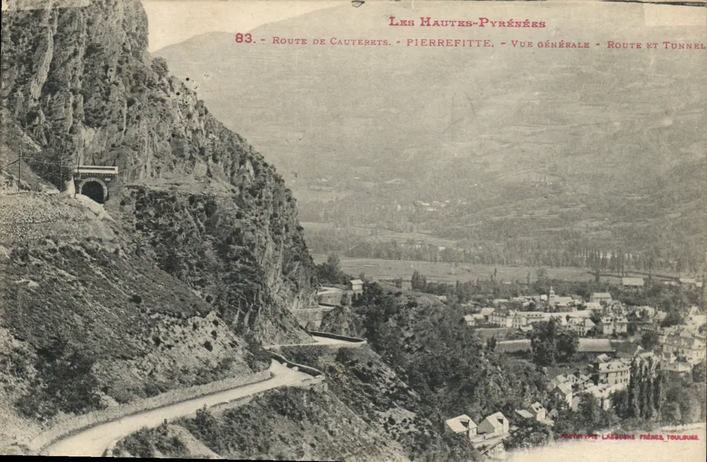 Pierrefitte — Allgemeiner Blick — Straße und Tunnel — Les Hautes-Pyrénées — Lassouche Frères, Toulouse - Vorderseite
