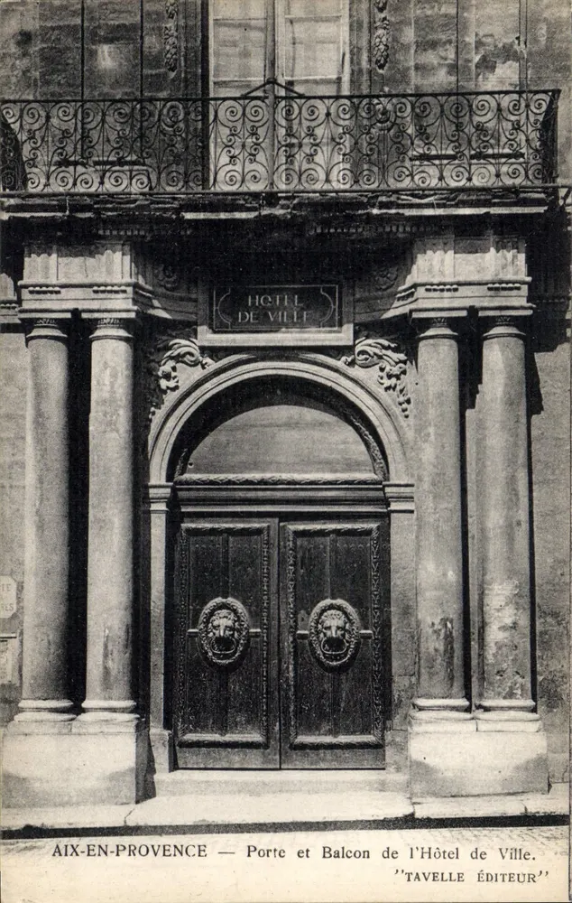 Aix-en-Provence — Tor und Balcon des Rathauses — Verlag Tavelle - Vorderseite