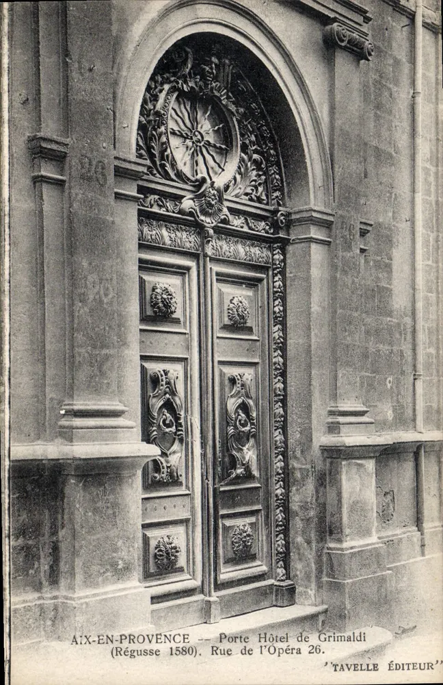 Aix-en-Provence — Porte Hôtel de Grimaldi (Régusse 1580) — Tavelle Éditeur - Vorderseite