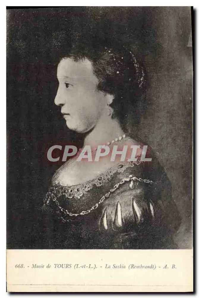 La Saskia (Rembrandt) — Museum von Tours (Loire-et-Loire) — A. B. n°668 - Vorderseite