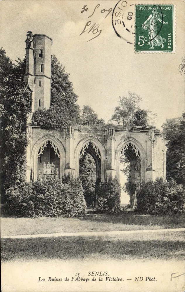 Die Ruinen der Abtei la Victoire — SENLIS — ND Pbot. - Vorderseite