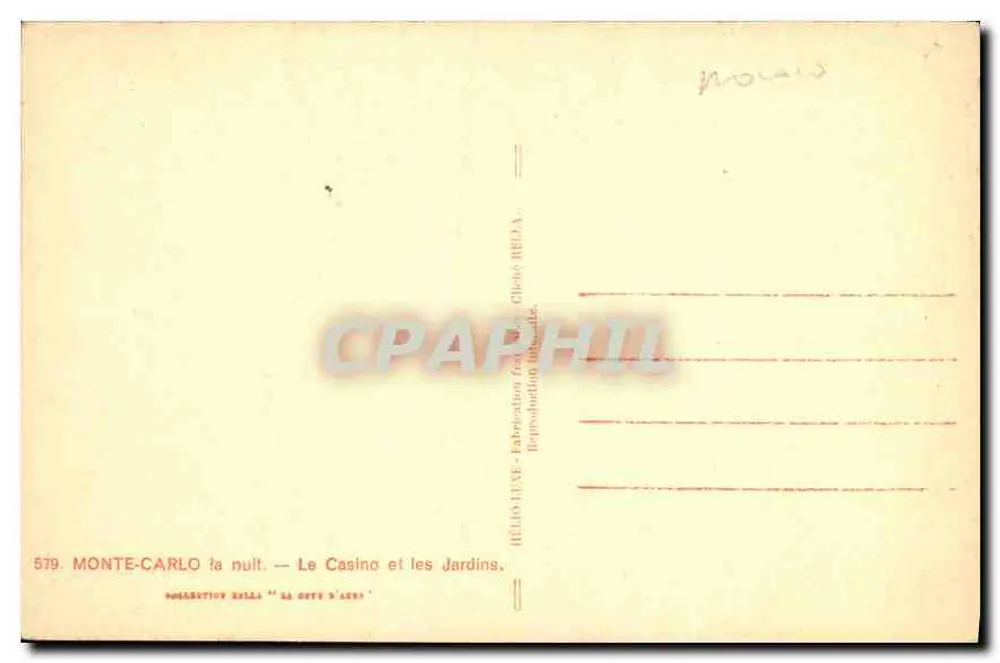 Monte-Carlo — Das Casino und die Gärten — Nacht — Verlag Rella, Nr. 579 - Rückseite