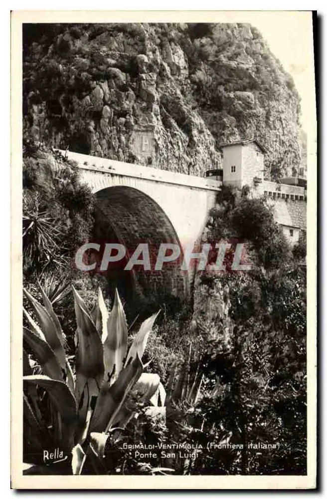 Ponte San Luigi — italienische Grenze — Editions Rella - Vorderseite