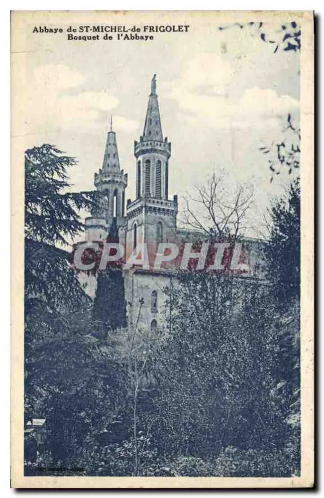 Abtei ST-MICHEL-de FRIGOLET — Hain der Abtei — Verleger nicht sichtbar - Vorderseite