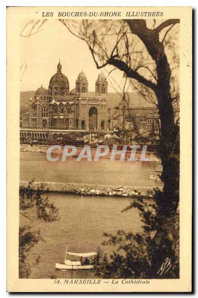 Marseille — Die Kathedrale — Les Bouches-du-Rhône Illustrées, Nr. 54 - Vorderseite