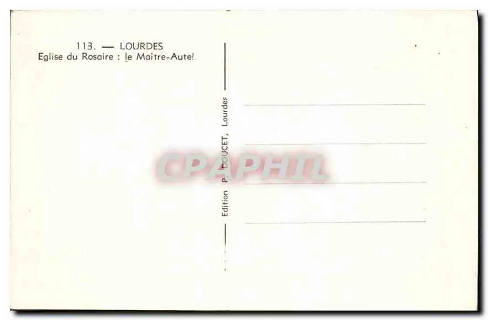 Lourdes — Kirche des Rosenkranzes : Der Meister-Aute! — Edition P. BOUCET, Lourdes - Rückseite