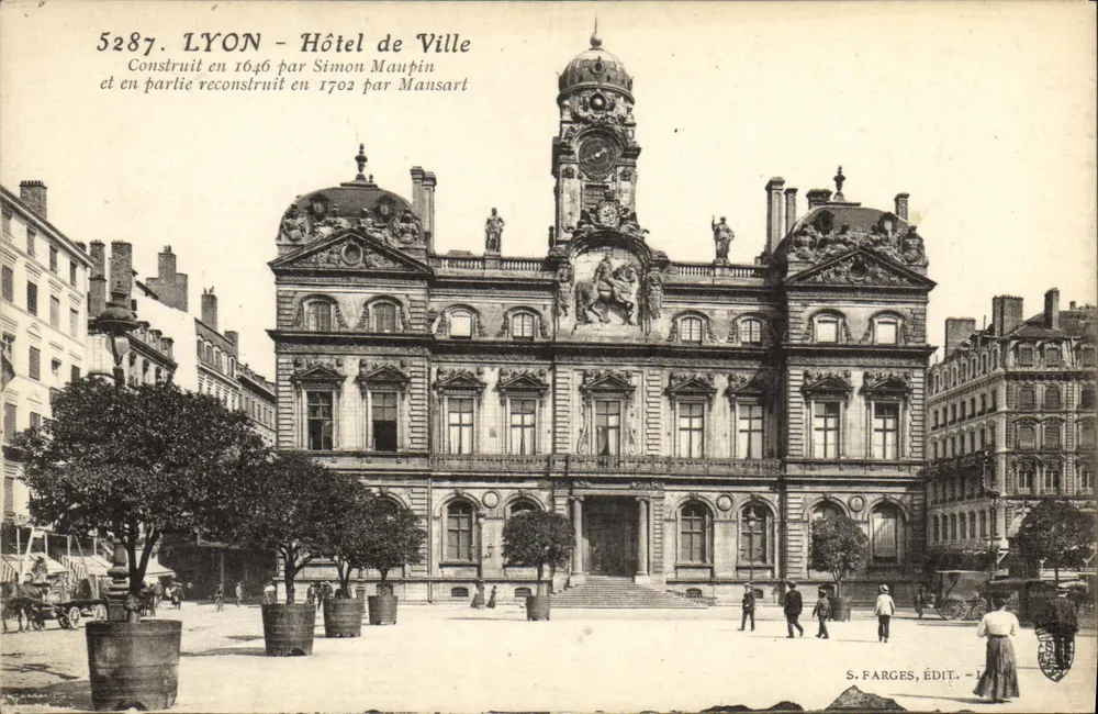 LYON - Rathaus — Errichtet 1616 von Simon Maupin und teilweise 1702 von Mansart — S. FARGES, VERLEGER - Vorderseite