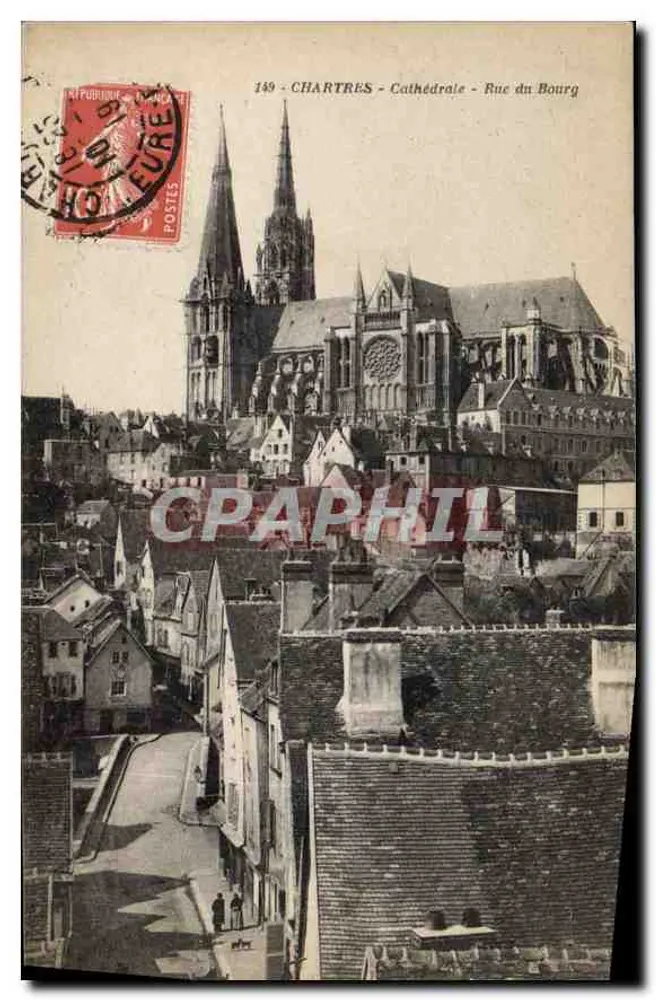 Chartres - Catedral - Rue du Bourg — editor: R. Malbille, n° 149 - Frente