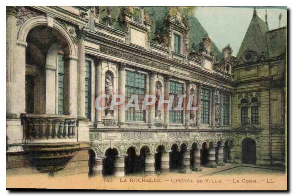 La Rochelle — Das Rathaus — Der Innenhof — Nr. 143 - Vorderseite