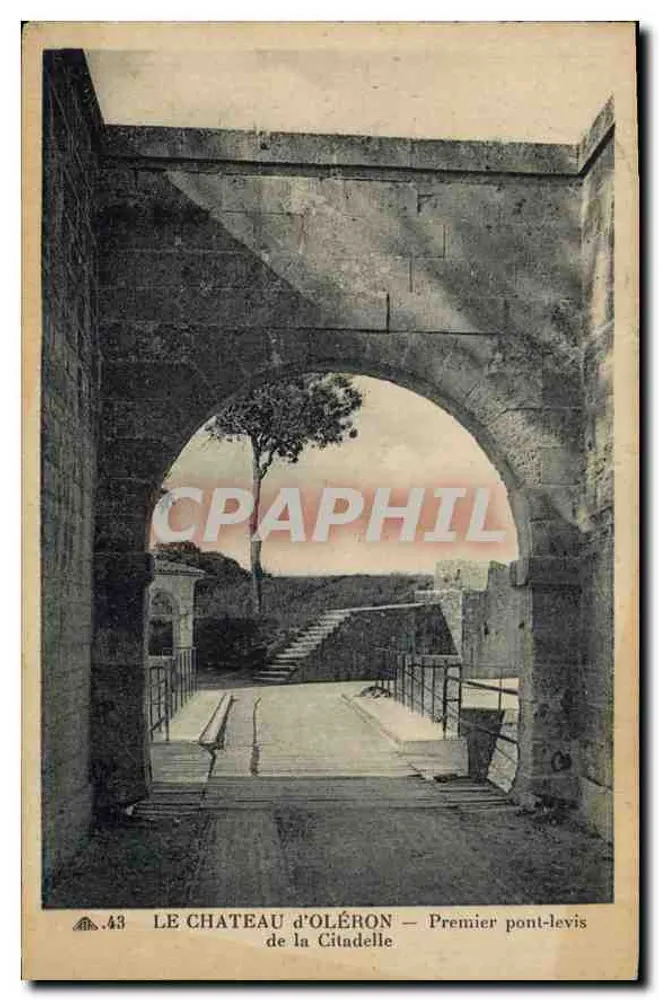 Das Schloss von Oléron — Erster Zugbrücke der Citadel — Nr. 43 - Vorderseite