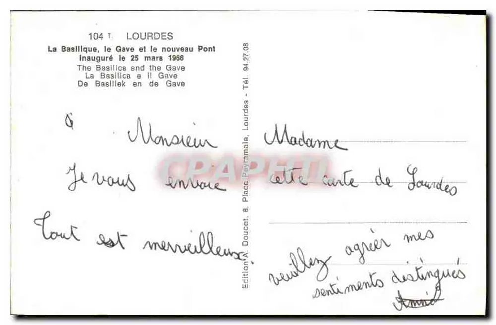 Lourdes — Die Basilika, der Gave und die neue Brücke, eingeweiht am 25. März 1966 — Edition A. Doucet, Lourdes - Rückseite